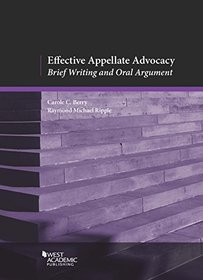 Effective Appellate Advocacy: Brief Writing and Oral Argument (Coursebook)