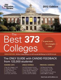 The Best 373 Colleges, 2012 Edition (College Admissions Guides)