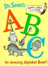 Dr. Seuss's ABC: An Amazing Alphabet Book!