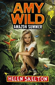 Amazon Summer (Amy Wild, Bk 1)