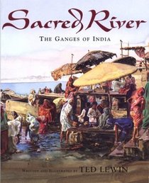 Sacred River : The Ganges of India