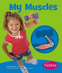 My Muscles (My Body series)