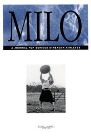 MILO: A Journal for Serious Strength Athletes, Vol. 7, No. 1