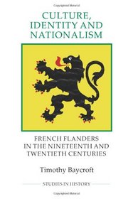 Culture, Identity and Nationalism (Royal Historical Society Studies in History New Series)