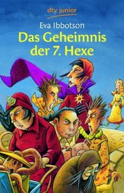 Das Geheimnis der siebten Hexe.