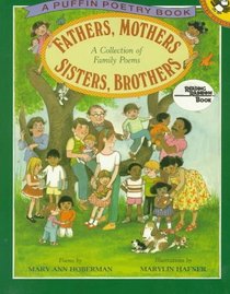 Fathers, Mothers, Sisters, Brothers: A Collection of Family Poems (Reading Rainbow)