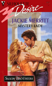 Mystery Lady (Saxon Brothers, Bk 2) (Silhouette Desire, No 849)