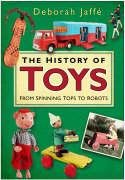 The History of Toys: From Spinning Tops to Robots