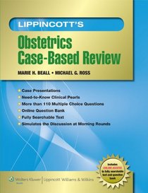 Lippincott's Obstetrics Case-Based Review (Board Review Series)