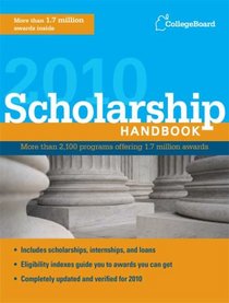 Scholarship Handbook 2010 (College Board Scholarship Handbook)