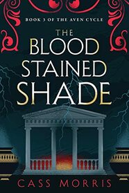 The Bloodstained Shade (Aven Cycle)