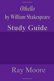 Othello by William Shakespeare: A Study Guide (Study Guides) (Volume 22)