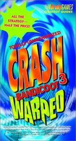 Crash Bandicoot 3 Totally Unauthorized Pocket Guide (Brady Games Strategy Guides)