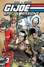 G.I. Joe: Special Missions Volume 3 (G. I. Joe (Graphic Novels))