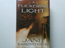 A Flickering Light (Large Print Edition)