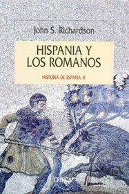 Hispania y Los Romanos - Historia de Espana II (Spanish Edition)
