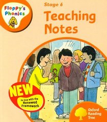 Oxford Reading Tree: Stage 6: Floppy's Phonics: Teaching Notes