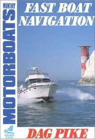 Fast Boat Navigation (Motorboats Monthly)