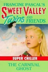The Carnival Ghost (Sweet Valley Twins Super Chillers, Bk 3)