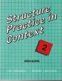 Structure Practice in Context 2 (Intermediate Student Book)