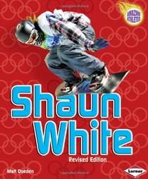 Shaun White (Amazing Athletes)