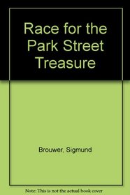 Race for the Park Street Treasure (A Winner book)