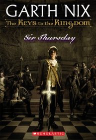Sir Thursday (Turtleback School & Library Binding Edition) (The Keys to the Kingdom)