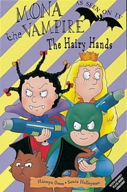Mona the Vampire and the Hairy Hands (Orchard Super Crunchies S.)