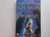 Los Amos del Mundo (Spanish Edition)