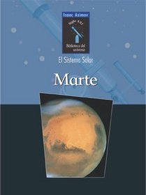 Marte (Isaac Asimov Biblioteca Del Universo Del Siglo Xxi, Sistema Solar)