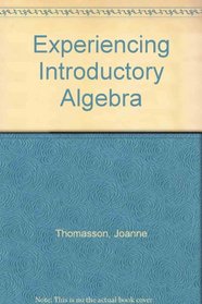 Experiencing Introductory Algebra
