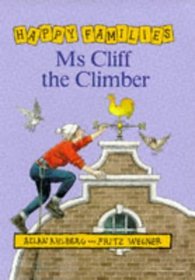 MS Cliff the Climber (Ahlberg, Allan. Happy Families.)