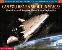 Scholastic Q  A : Can You Hear A Shout In Space? (Scholastic Question  Answer)