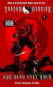 For Dead Eyes Only (Shadow Warrior, Bk 1)