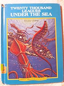 Twenty Thousand Leagues Under the Sea (Troll Illustrated Classics)