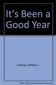 Its Been a Good Year: The Anniversary Book