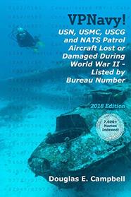 VPNavy! USN, USMC, USCG and NATS Patrol Aircraft Lost or Damaged During World War II - Listed by Bureau Number