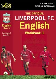 Liverpool English: Bk. 1: Learn to be a Champion! (Key Stage 2 official Liverpool football workbooks)