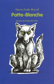 Patte-Blanche (French edition)