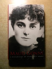 Maud Gonne: A Life