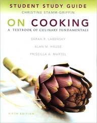 Study Guide for On Cooking: A Textbook of Culinary Fundamentals