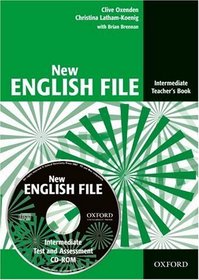 New English File: Teacher's Book with Test and Assessment CD-ROM Intermediate level