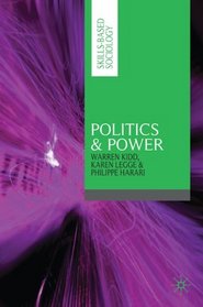 Politics and Power (Skills-Based Sociology)