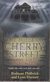 The Final Nightmare (Point: House on Cherry Street)