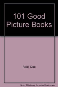 101 Good Picture Books