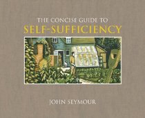 Concise Guide to Self-Sufficiency