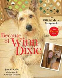 Because of Winn Dixie Movie Scrapbook