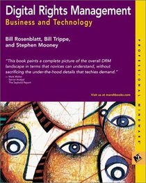 Digital Rights Management: Business and Technology