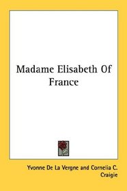 Madame Elisabeth Of France