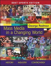 Mass Media in A Changing World with PowerWeb 2007 Updated